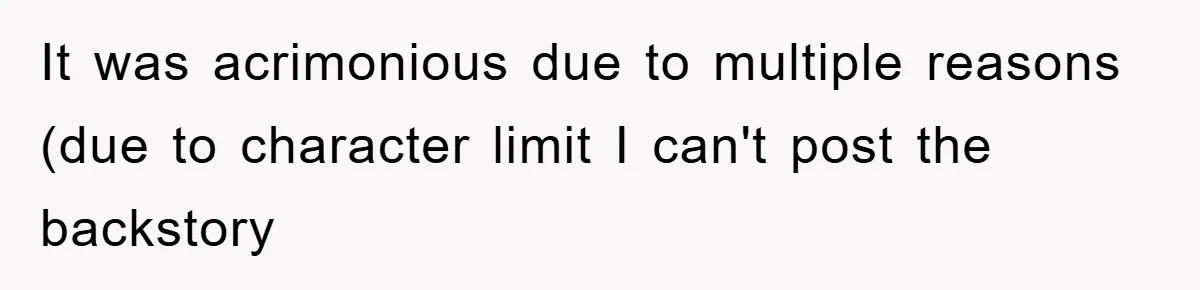 It was acrimonious due to multiple reasons (due to character limit I can't post the backstory