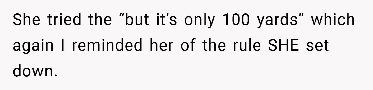 HR Boss Enforced Harsh Rules On Everyone, Until They Applied To Her She tried the “but it’s only 100 yards” which again I reminded her of the rule SHE set down.