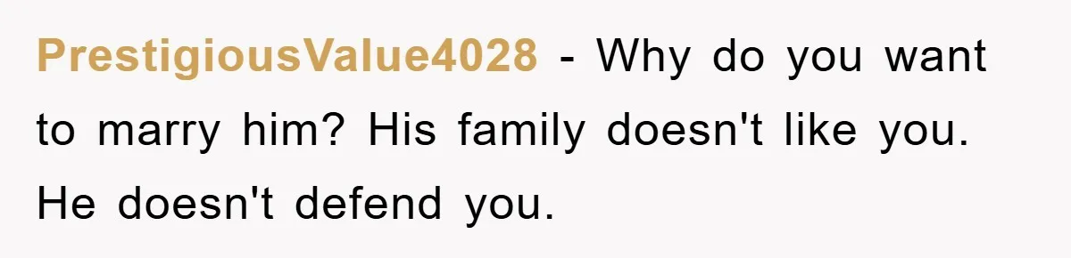 Woman Doesn't Speak Spanish, Gets Ignored and Insulted By Fiancé's Entire Family PrestigiousValue4028 - Why do you want to marry him? His family doesn't like you. He doesn't defend you.