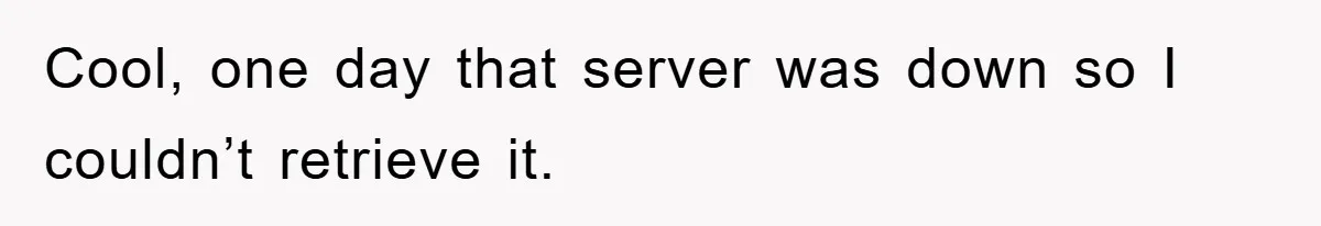 Cool, one day that server was down so I couldn’t retrieve it.