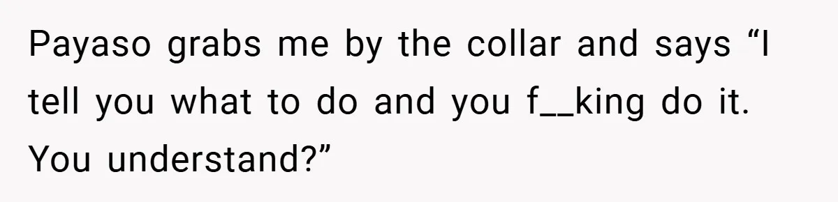 Gangster Steals Kid’s Earnings, Then Walks Into A Trap That Costs Him Big Payaso grabs me by the collar and says “I tell you what to do and you f__king do it. You understand?”