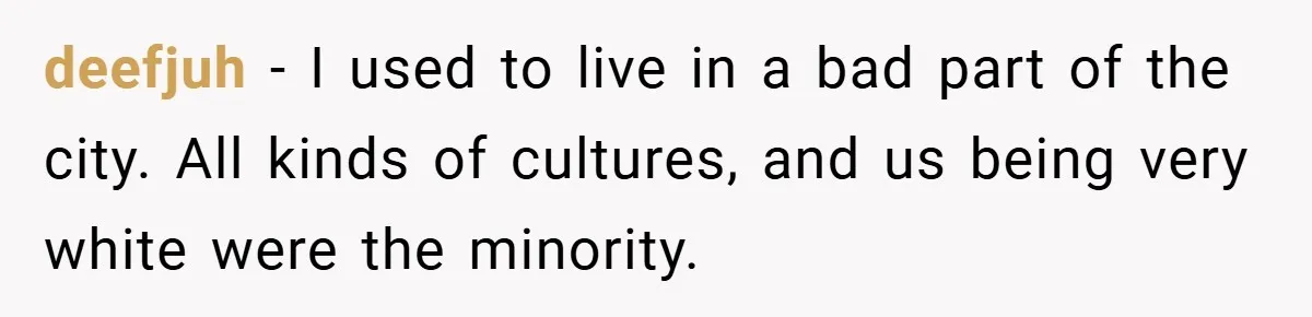 Gangster Steals Kid’s Earnings, Then Walks Into A Trap That Costs Him Big deefjuh − I used to live in a bad part of the city. All kinds of cultures, and us being very white were the minority.