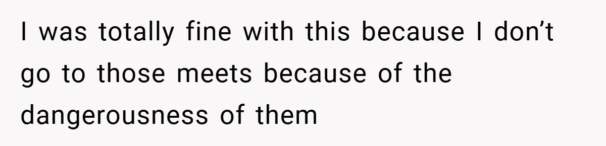 Woman Shows Up 6 Hours Late, Gets Mad When Best Friend Refuse To Let Her In I was totally fine with this because I don’t go to those meets because of the dangerousness of them