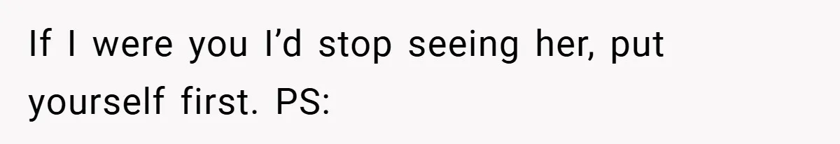 Woman Shows Up 6 Hours Late, Gets Mad When Best Friend Refuse To Let Her In If I were you I’d stop seeing her, put yourself first. PS: