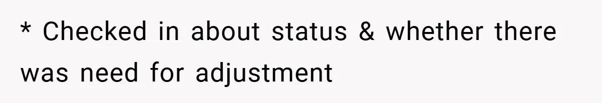 Woman Shows Up 6 Hours Late, Gets Mad When Best Friend Refuse To Let Her In * Checked in about status & whether there was need for adjustment