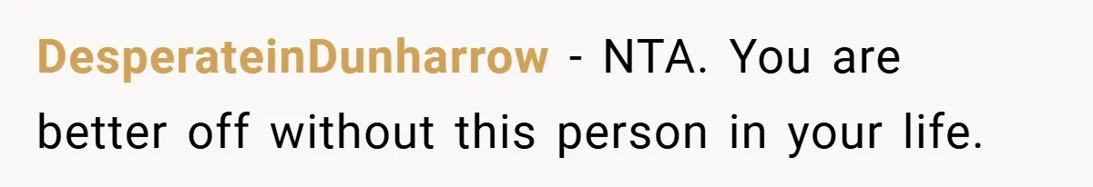Woman Shows Up 6 Hours Late, Gets Mad When Best Friend Refuse To Let Her In DesperateinDunharrow − NTA. You are better off without this person in your life.