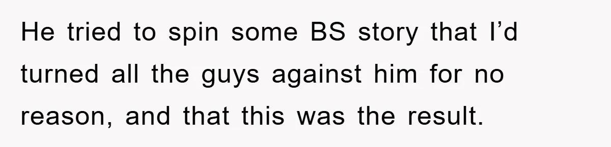 Manager Threatens To Fire Veteran Over 3 Minutes, Employee’s Malicious Compliance Gets Him Fired He tried to spin some BS story that I’d turned all the guys against him for no reason, and that this was the result.