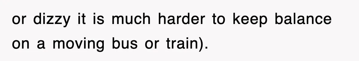 Mother Gets Called Entitled Witch For Not Giving Up Bus Seat To Elderly Woman, But Her Reason Leaves Everyone Speechless or dizzy it is much harder to keep balance on a moving bus or train).
