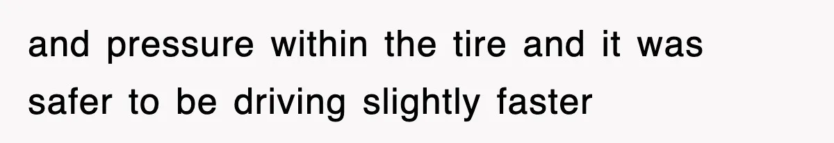 Physicist Tries Outsmarting A Cop With Science, The Cop Had The Perfect Reply and pressure within the tire and it was safer to be driving slightly faster