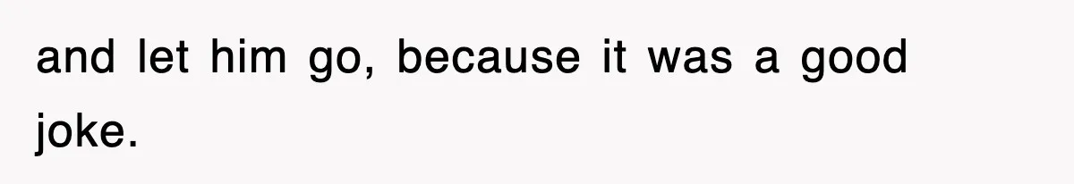 Physicist Tries Outsmarting A Cop With Science, The Cop Had The Perfect Reply and let him go, because it was a good joke.