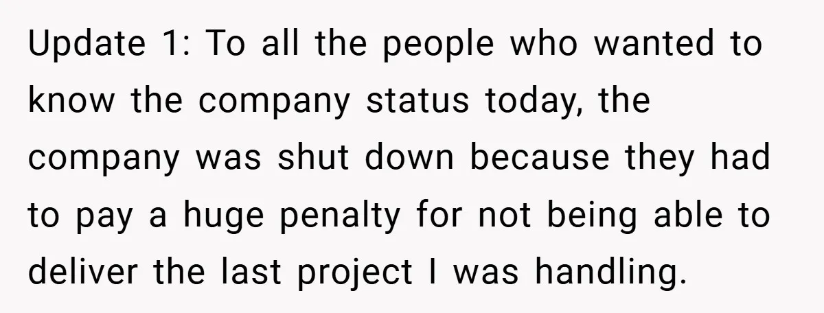 Update 1: To all the people who wanted to know the company status today, the company was shut down because they had to pay a huge penalty for not being...