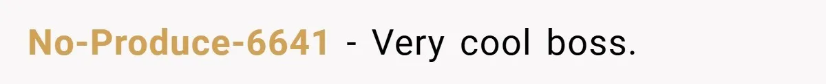 Boss Fires Employee For 1-Minute Late, Then Rehires Them With A 25% Raise No-Produce-6641 − Very cool boss.