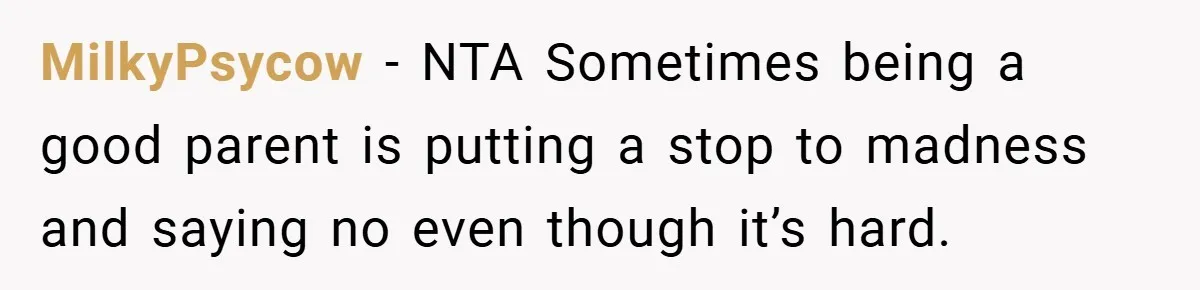 MilkyPsycow − NTA Sometimes being a good parent is putting a stop to madness and saying no even though it’s hard.