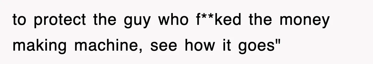 Boss Tries to Fire Employee For Doing His Job, Ends Up Getting Himself And His Friends Fired to protect the guy who f**ked the money making machine, see how it goes"