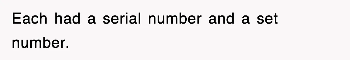 Boss Tries to Fire Employee For Doing His Job, Ends Up Getting Himself And His Friends Fired Each had a serial number and a set number.