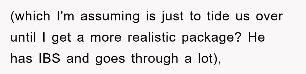 Boyfriend Freeloads In Girlfriend's Home, Skips Chores, Pays Nothing, And Gifts Drain Cleaner For Christmas (which I'm assuming is just to tide us over until I get a more realistic package? He has IBS and goes through a lot),