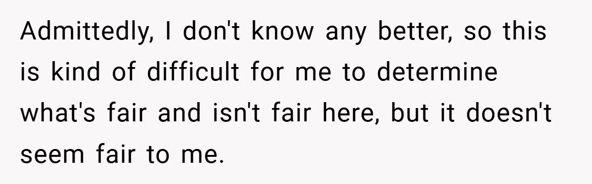 Admittedly, I don't know any better, so this is kind of difficult for me to determine what's fair and isn't fair here, but it doesn't seem fair to me.