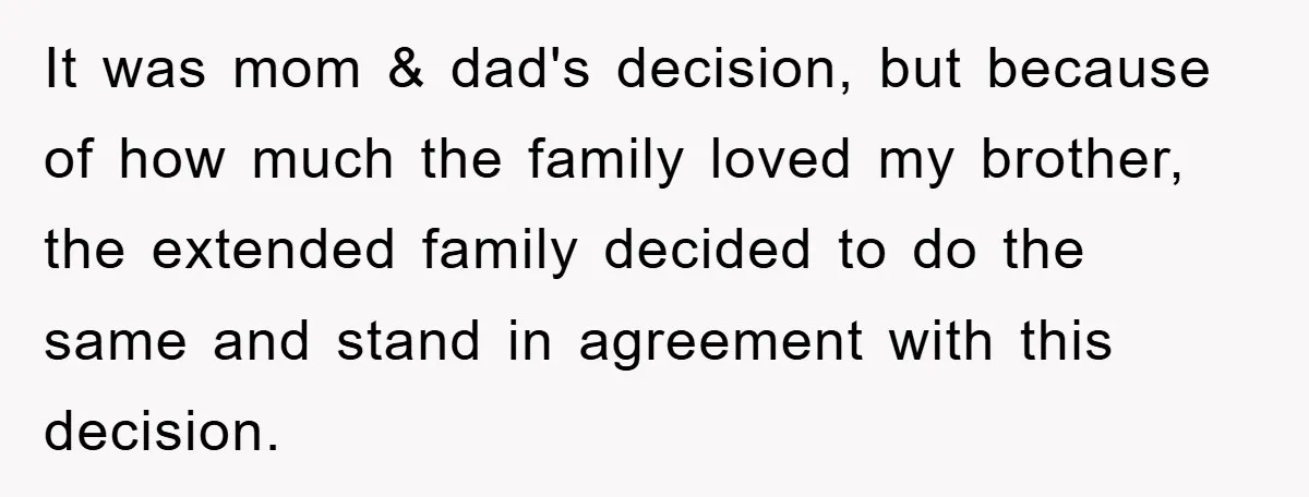 Husband Defies Family’s No-Birthday Rule, Wife Explodes When He Shares Photos Online It was mom & dad's decision, but because of how much the family loved my brother, the extended family decided to do the same and stand in agreement with this...