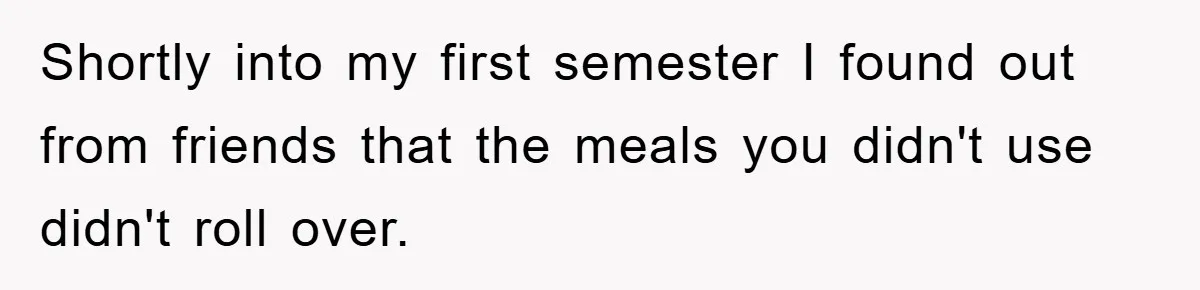 College Student Uses Meal Plan To Feed 120 Homeless People, Shocks Entire Campus Shortly into my first semester I found out from friends that the meals you didn't use didn't roll over.