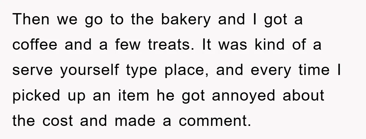 Then we go to the bakery and I got a coffee and a few treats. It was kind of a serve yourself type place, and every time I picked up...