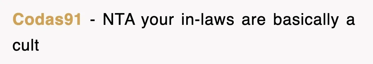Bride Kicks Out Groom’s Entire Family After They Ignore Every Rule And Tradition At Her Wedding Codas91 − NTA your in-laws are basically a cult