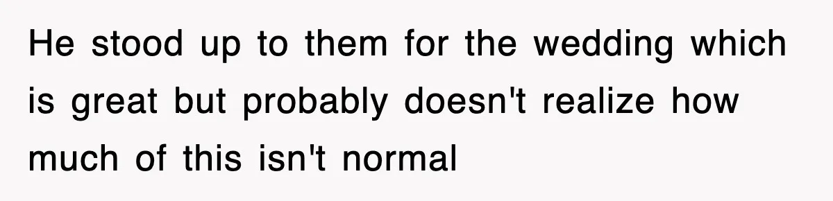 Bride Kicks Out Groom’s Entire Family After They Ignore Every Rule And Tradition At Her Wedding He stood up to them for the wedding which is great but probably doesn't realize how much of this isn't normal