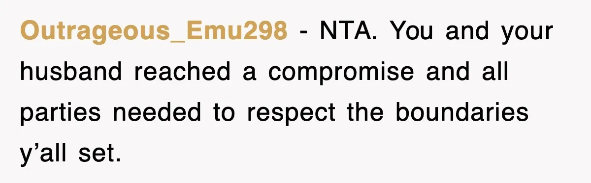 Bride Kicks Out Groom’s Entire Family After They Ignore Every Rule And Tradition At Her Wedding Outrageous_Emu298 − NTA. You and your husband reached a compromise and all parties needed to respect the boundaries y’all set.
