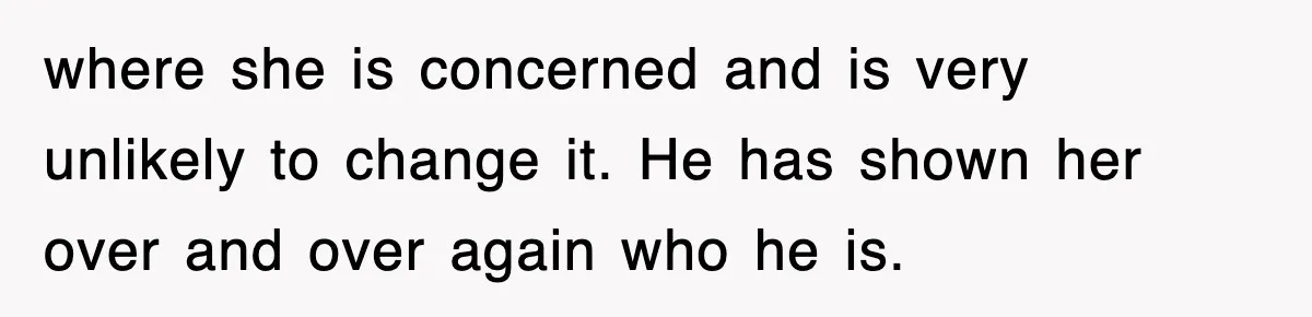 Mother Declines To Go To Daughter’s Graduation After She Chose Her Absent Father Over Her where she is concerned and is very unlikely to change it. He has shown her over and over again who he is.