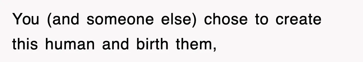 Mother Declines To Go To Daughter’s Graduation After She Chose Her Absent Father Over Her You (and someone else) chose to create this human and birth them,