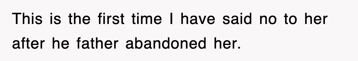 Mother Declines To Go To Daughter’s Graduation After She Chose Her Absent Father Over Her This is the first time I have said no to her after he father abandoned her.