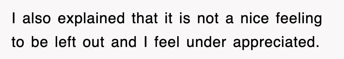Mother Declines To Go To Daughter’s Graduation After She Chose Her Absent Father Over Her I also explained that it is not a nice feeling to be left out and I feel under appreciated.