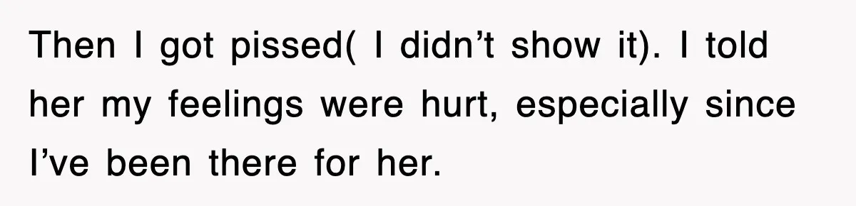 Mother Declines To Go To Daughter’s Graduation After She Chose Her Absent Father Over Her Then I got pissed( I didn’t show it). I told her my feelings were hurt, especially since I’ve been there for her.