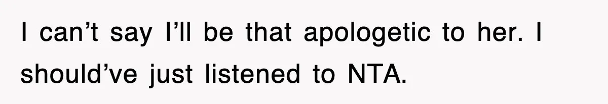 Mother Declines To Go To Daughter’s Graduation After She Chose Her Absent Father Over Her I can’t say I’ll be that apologetic to her. I should’ve just listened to NTA.