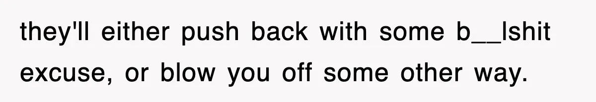 Employee Stops Coming In Early After Boss Refuses To Pay Overtime, Company Now Pays Him To Do Nothing they'll either push back with some b__lshit excuse, or blow you off some other way.