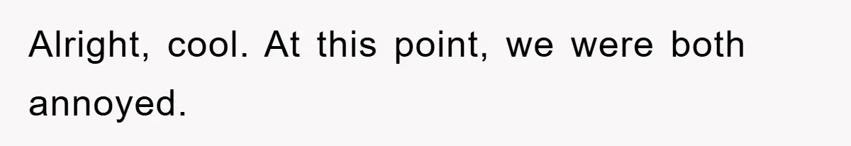 Phone Company Refuses Spelling Fix On Bill, Customer Refuses Payment Entirely Alright, cool. At this point, we were both annoyed.