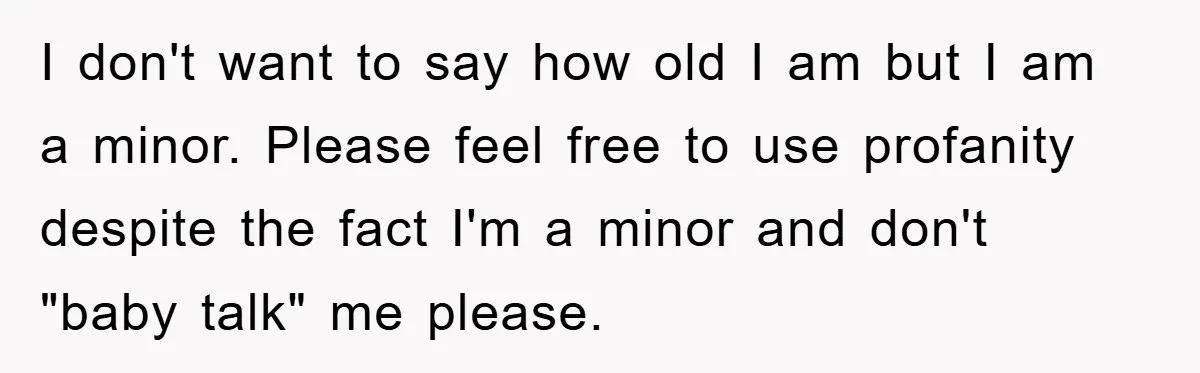 Teen Keeps Hand-Carved Birthday Chocolates As Parents Demand Pieces And Call Refusal Selfish Behavior I don't want to say how old I am but I am a minor. Please feel free to use profanity despite the fact I'm a minor and don't "baby talk"...