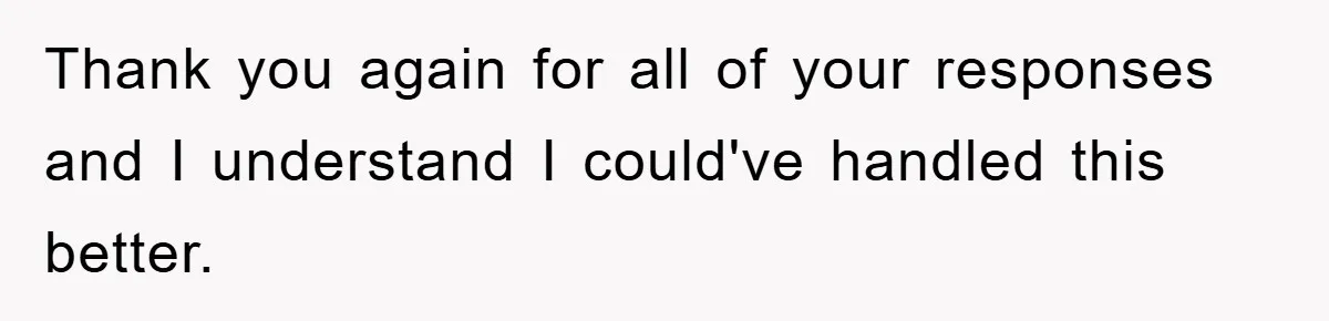 Teen Keeps Hand-Carved Birthday Chocolates As Parents Demand Pieces And Call Refusal Selfish Behavior Thank you again for all of your responses and I understand I could've handled this better.