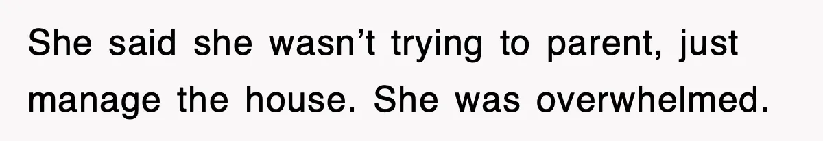 Step-Mom Tried to Ground Teen Athlete, Dad Said “No Way” She said she wasn’t trying to parent, just manage the house. She was overwhelmed.