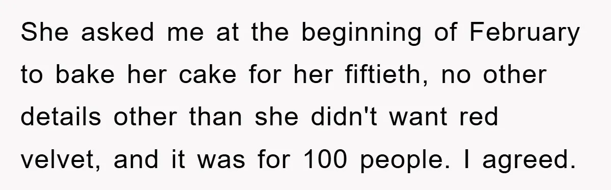 She asked me at the beginning of February to bake her cake for her fiftieth, no other details other than she didn't want red velvet, and it was for 100...