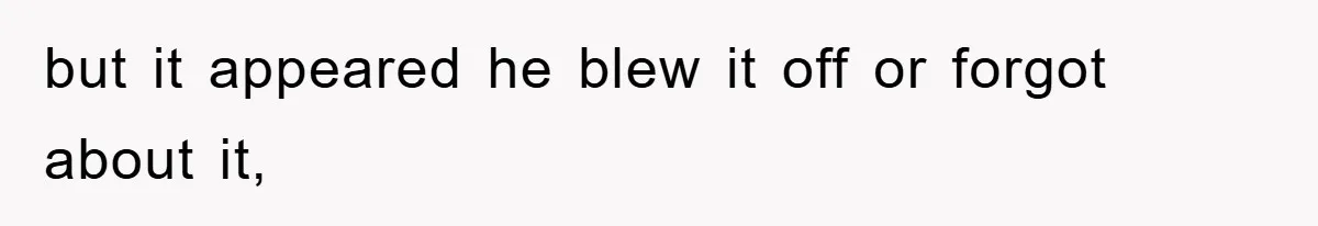 Boss Gave A Huge Discount To A Rich Client, Instantly Regretted It but it appeared he blew it off or forgot about it,