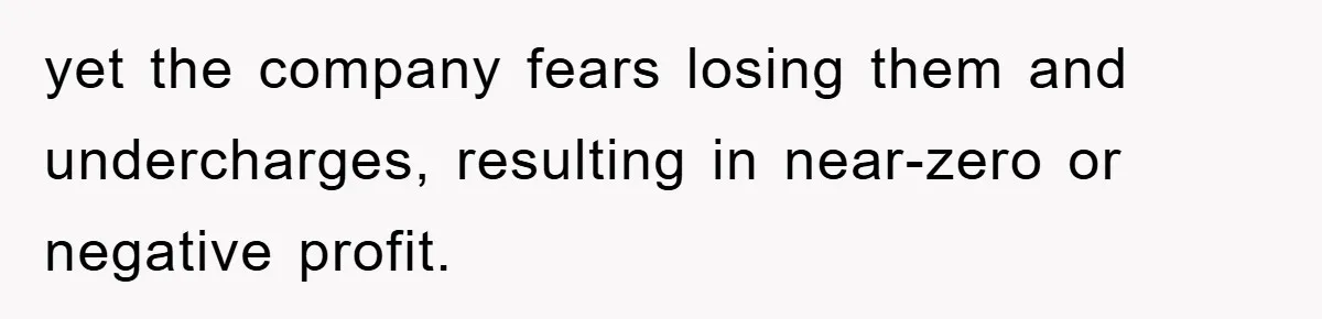 Boss Gave A Huge Discount To A Rich Client, Instantly Regretted It yet the company fears losing them and undercharges, resulting in near-zero or negative profit.