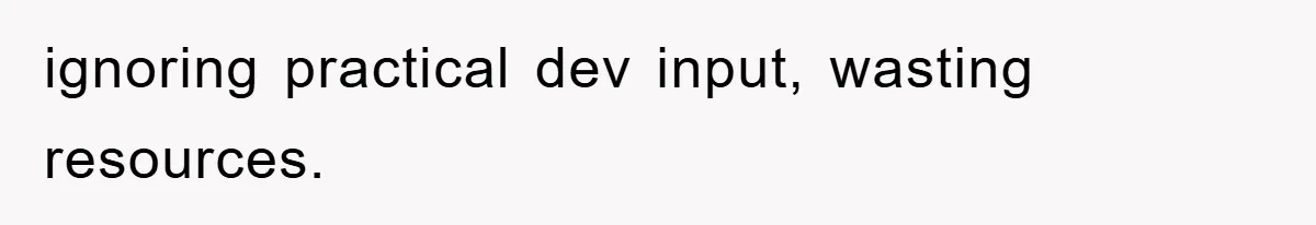 Boss Gave A Huge Discount To A Rich Client, Instantly Regretted It ignoring practical dev input, wasting resources.