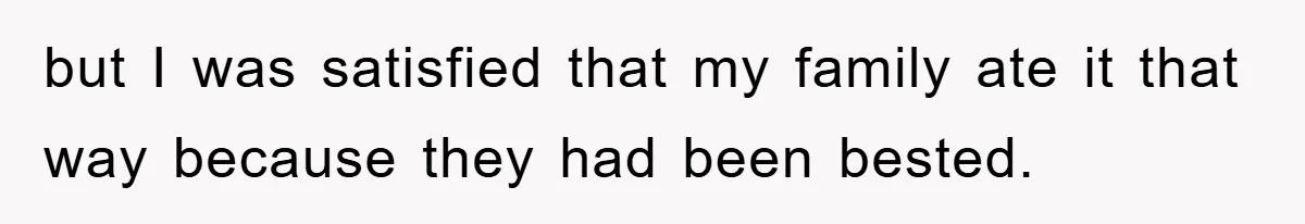 Kid Gets Revenge After Mom Forces Them To Eat Salad For Years, Serves A “Salad” Mom Will Never Forget but I was satisfied that my family ate it that way because they had been bested.