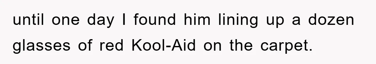 Kid Gets Revenge After Mom Forces Them To Eat Salad For Years, Serves A “Salad” Mom Will Never Forget until one day I found him lining up a dozen glasses of red Kool-Aid on the carpet.