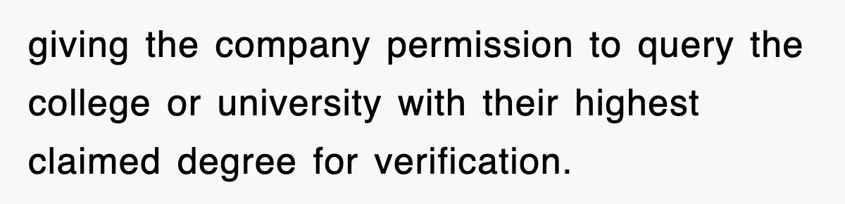 Corporate Wanted Proof Of His Degree, They Got Twelve Pages Of Latin Parchment giving the company permission to query the college or university with their highest claimed degree for verification.