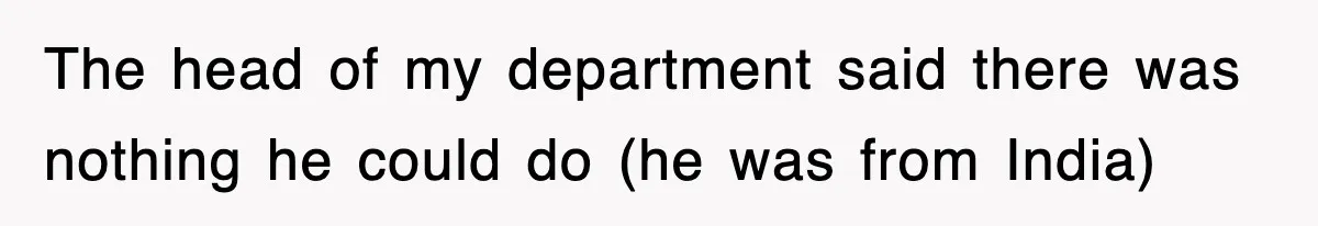 Corporate Wanted Proof Of His Degree, They Got Twelve Pages Of Latin Parchment The head of my department said there was nothing he could do (he was from India)
