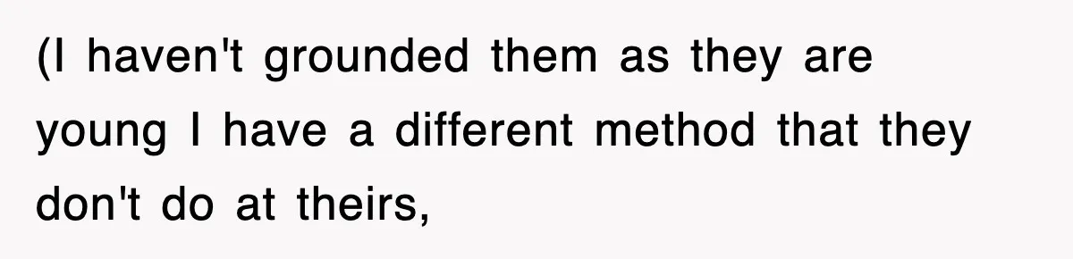 (I haven't grounded them as they are young I have a different method that they don't do at theirs,