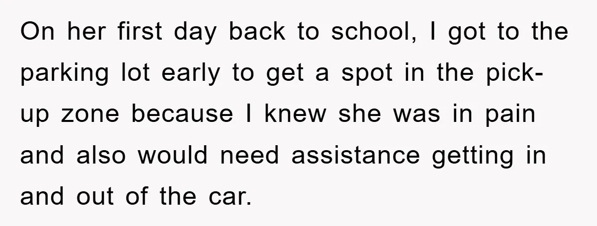 Woman Stands Her Ground In School Parking Lot, Accused Of “Ruining” An Autistic Student’s Routine On her first day back to school, I got to the parking lot early to get a spot in the pick-up zone because I knew she was in pain and...