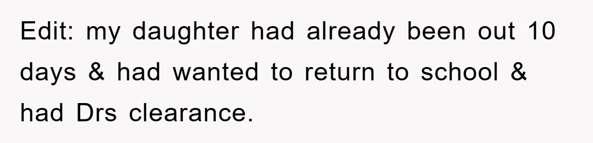 Woman Stands Her Ground In School Parking Lot, Accused Of “Ruining” An Autistic Student’s Routine Edit: my daughter had already been out 10 days & had wanted to return to school & had Drs clearance.