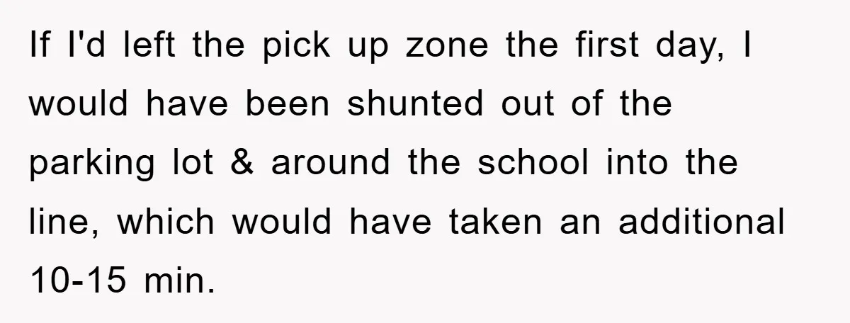 Woman Stands Her Ground In School Parking Lot, Accused Of “Ruining” An Autistic Student’s Routine If I'd left the pick up zone the first day, I would have been shunted out of the parking lot & around the school into the line, which would have...